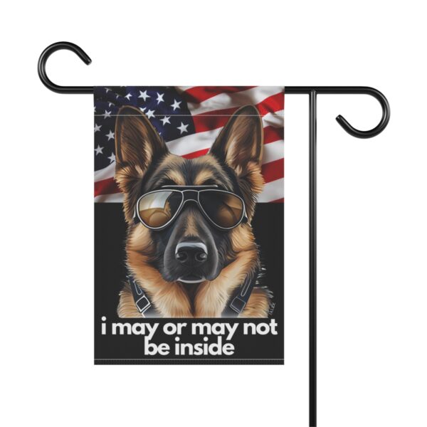 German Shepherd Flag, Garden Flag, I May or May Not Be Inside, Patriotic, USA, United States, American, House Flag, Banner, Printed Both S - Image 2