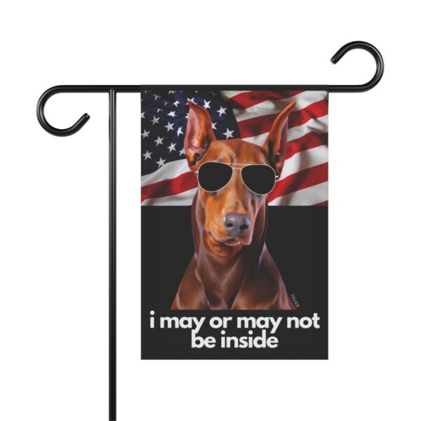 Red Doberman Flag, Garden Flag, I May or May Not Be Inside, Patriotic, USA, United States, American, House Flag, Banner, Printed Both Side - Image 2