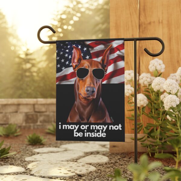 Red Doberman Flag, Garden Flag, I May or May Not Be Inside, Patriotic, USA, United States, American, House Flag, Banner, Printed Both Side - Image 5