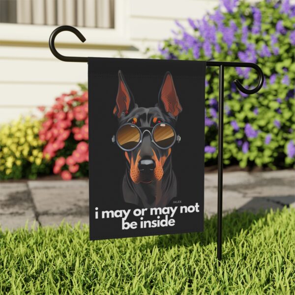 Black Doberman Flag, Garden Flag, I May or May Not Be Inside, House Flag, Banner, Printed Both Sides