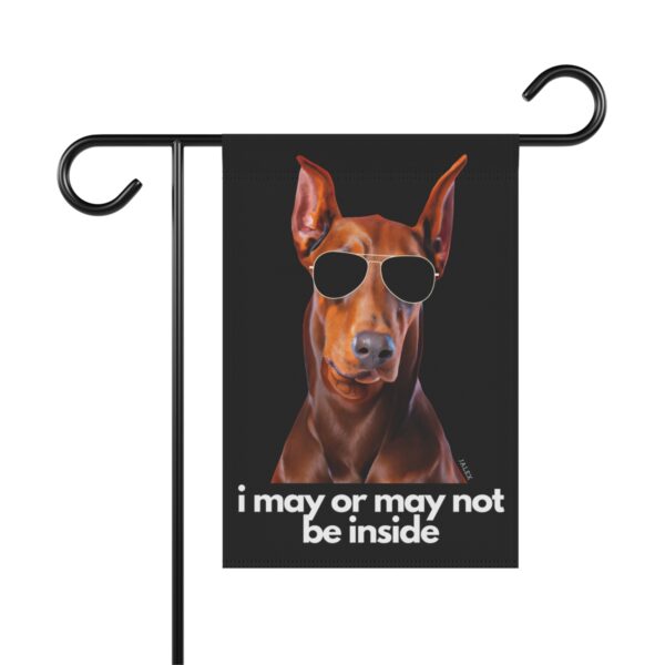 Red Doberman Flag, Garden Flag, I May or May Not Be Inside, House Flag, Banner, Printed Both Sides - Image 2