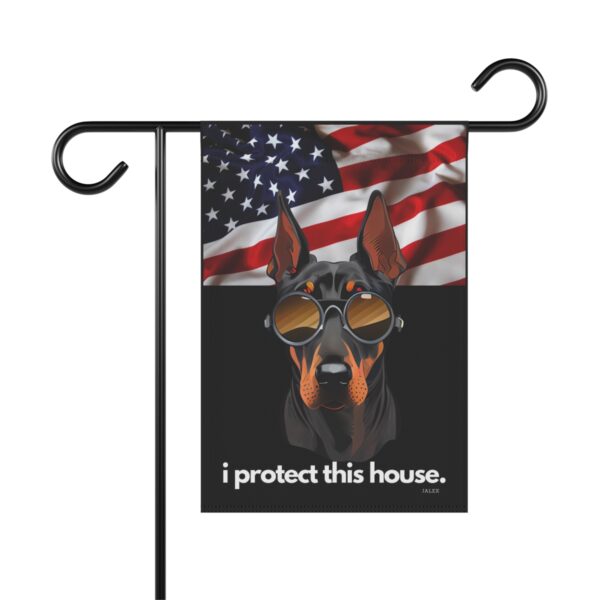 Doberman Flag, Garden Flag, I Protect This House, Patriotic, USA, United States, American, House Flag, Banner, Printed Both Sides - Image 2