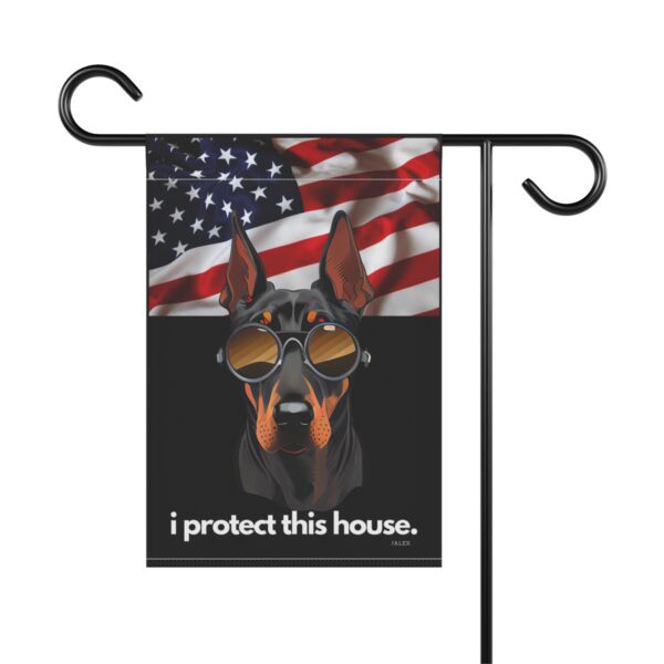 Doberman Flag, Garden Flag, I Protect This House, Patriotic, USA, United States, American, House Flag, Banner, Printed Both Sides - Image 3