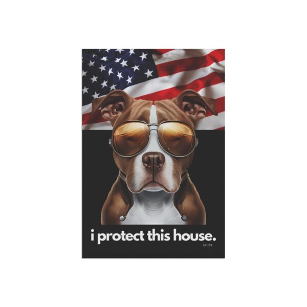 Pit Bull Flag, Garden Flag, I Protect This House, Patriotic, USA, United States, American, House Flag, Banner, Printed Both Sides - Image 3