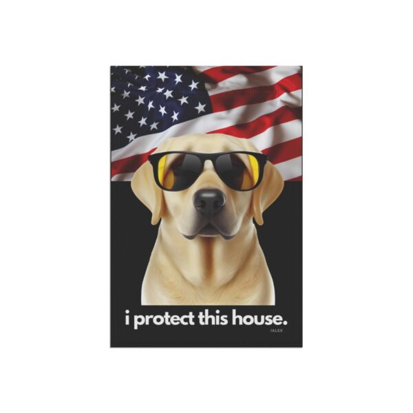 Yellow Lab Flag, Garden Flag, I Protect This House, Patriotic, USA, United States, American, House Flag, Banner, Printed Both Sides - Image 3