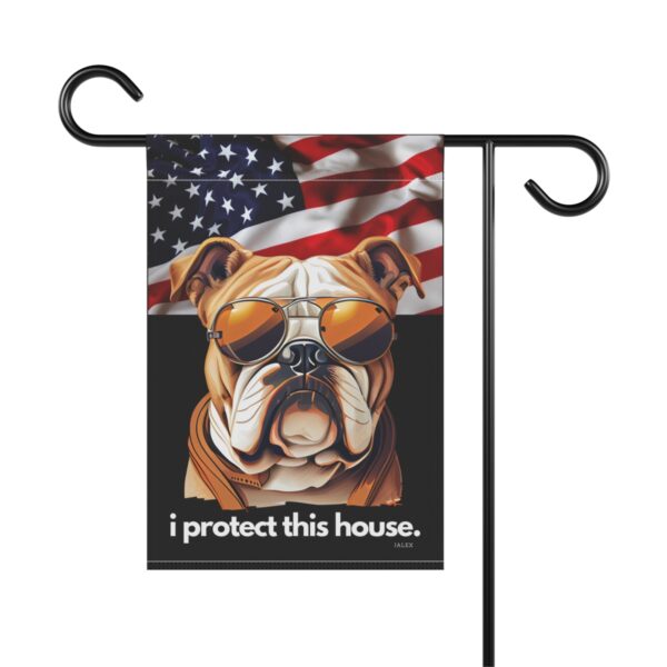 English Bulldog Flag, Garden Flag, I Protect This House, Patriotic, USA, United States, American, House Flag, Banner, Printed Both Sides - Image 3