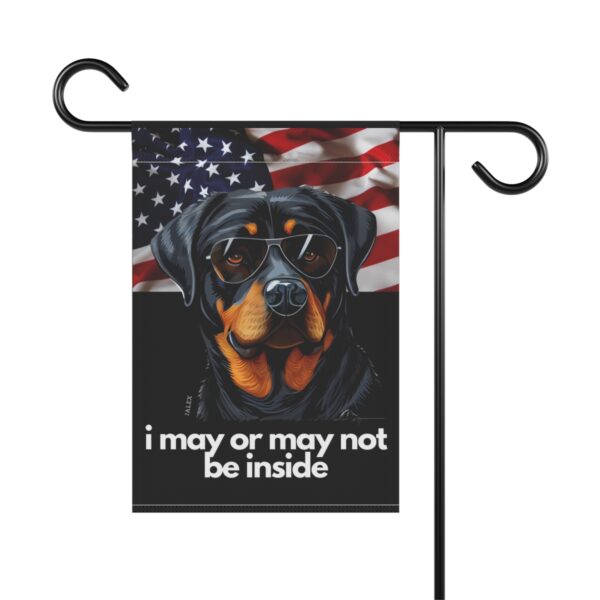 Rottweiler Flag, Garden Flag, I May or May Not Be Inside, Patriotic, USA, United States, American, House Flag, Banner, Printed Both Sides - Image 3