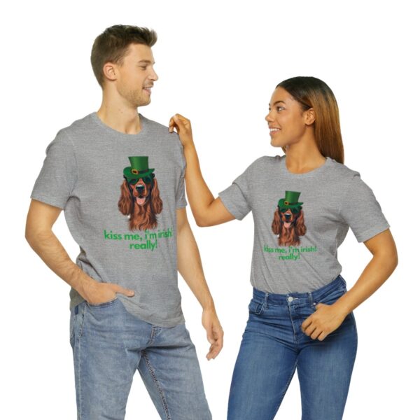 Irish Setter Shirt , Kiss Me I'm Irish Really!, Funny Gift, Dog Lover, Cute - Image 58