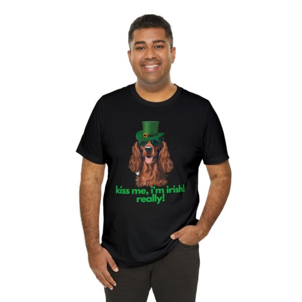 Irish Setter Shirt , Kiss Me I'm Irish Really!, Funny Gift, Dog Lover, Cute - Image 32