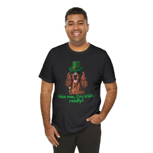 Irish Setter Shirt , Kiss Me I'm Irish Really!, Funny Gift, Dog Lover, Cute - Image 8