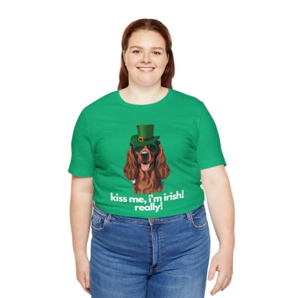 Irish Setter Shirt , Kiss Me I'm Irish Really!, Funny Gift, Dog Lover, Cute - Image 43