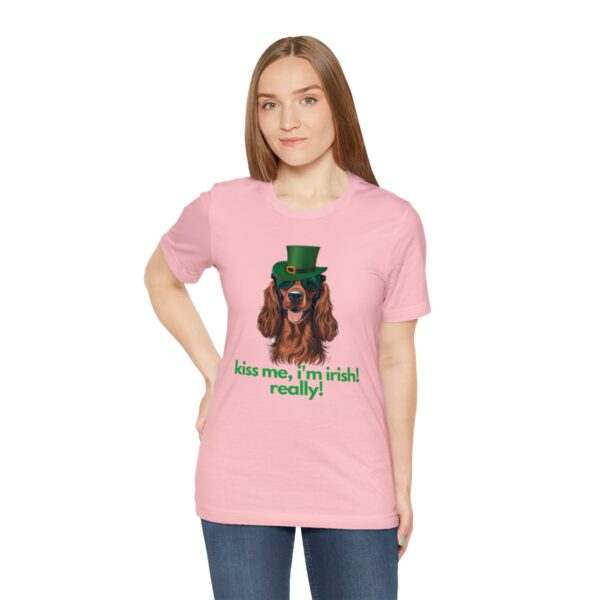 Irish Setter Shirt , Kiss Me I'm Irish Really!, Funny Gift, Dog Lover, Cute - Image 89