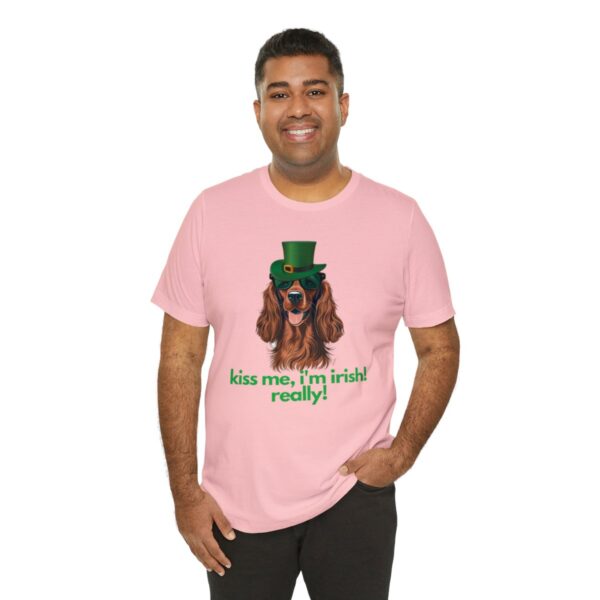 Irish Setter Shirt , Kiss Me I'm Irish Really!, Funny Gift, Dog Lover, Cute - Image 92