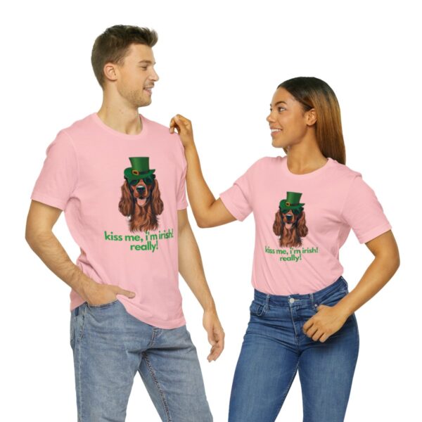 Irish Setter Shirt , Kiss Me I'm Irish Really!, Funny Gift, Dog Lover, Cute - Image 94