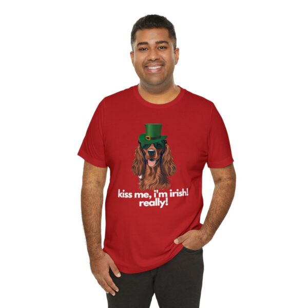 Irish Setter Shirt , Kiss Me I'm Irish Really!, Funny Gift, Dog Lover, Cute - Image 116