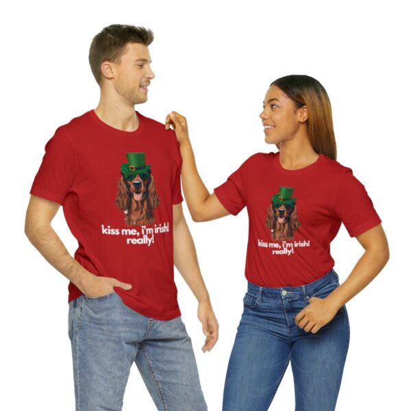 Irish Setter Shirt , Kiss Me I'm Irish Really!, Funny Gift, Dog Lover, Cute - Image 118