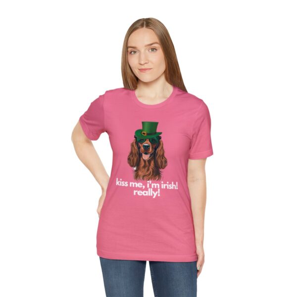 Irish Setter Shirt , Kiss Me I'm Irish Really!, Funny Gift, Dog Lover, Cute - Image 77