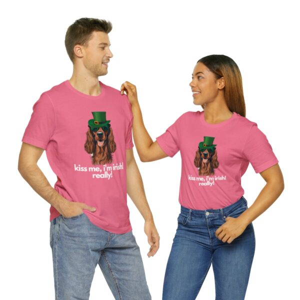 Irish Setter Shirt , Kiss Me I'm Irish Really!, Funny Gift, Dog Lover, Cute - Image 82